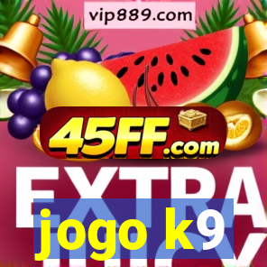 jogo k9